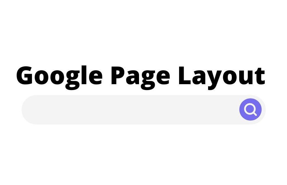 Google Page Layout updage concernant la mise en page